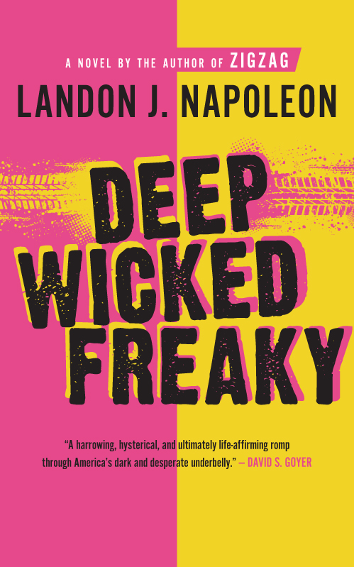Deep Wicked Freaky 2012